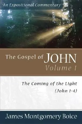 Evanghelia după Ioan: Venirea Luminii (Ioan 1-4) - The Gospel of John: The Coming of the Light (John 1-4)