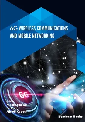 Comunicații fără fir 6G și rețele mobile - 6G Wireless Communications and Mobile Networking