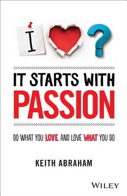 Totul începe cu pasiune - It Starts with Passion