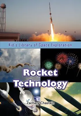Tehnologia rachetelor - Rocket Technology