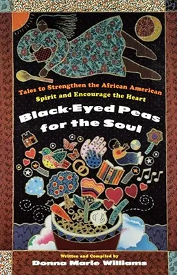 Black Eyed Peas pentru suflet - Black Eyed Peas for the Soul