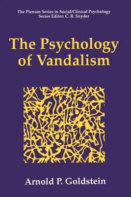 Psihologia vandalismului - The Psychology of Vandalism