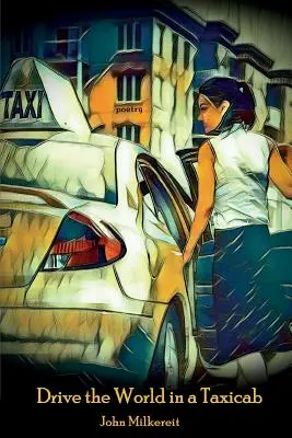 Să conduci lumea într-un taxi - Drive the World in a Taxicab