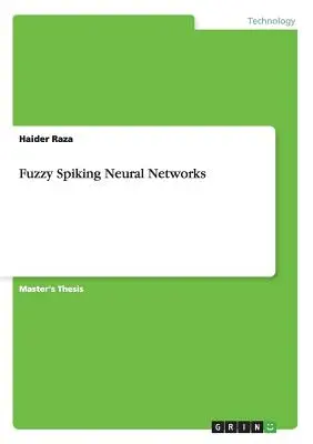 Rețele neuronale Fuzzy Spiking - Fuzzy Spiking Neural Networks