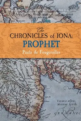Cronicile din Iona: Profet - The Chronicles of Iona: Prophet