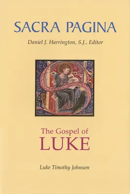 Sacra Pagina: Evanghelia după Luca - Sacra Pagina: The Gospel of Luke