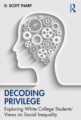 Decoding Privilege: Explorarea opiniilor studenților albi cu privire la inegalitatea socială - Decoding Privilege: Exploring White College Students' Views on Social Inequality