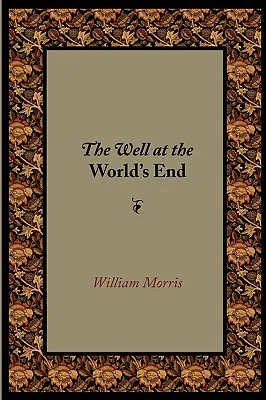 Fântâna de la capătul lumii (The Well at the World's End) - The Well at the World's End