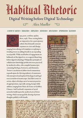 Retorica obișnuită: Scrierea digitală înainte de tehnologia digitală - Habitual Rhetoric: Digital Writing Before Digital Technology