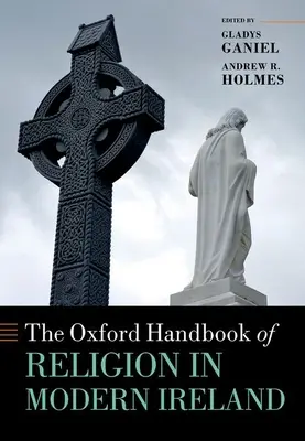 Manualul Oxford de religie în Irlanda modernă - The Oxford Handbook of Religion in Modern Ireland