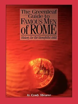 Ghidul Greenleaf pentru oameni celebri din Roma - The Greenleaf Guide to Famous Men of Rome