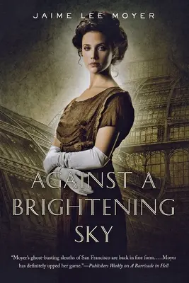 Pe un cer strălucitor - Against a Brightening Sky