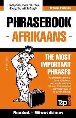 Manual de fraze engleză-africană și mini dicționar de 250 de cuvinte - English-Afrikaans phrasebook and 250-word mini dictionary