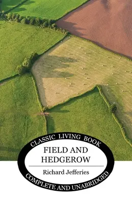 Câmp și gard viu - Field and Hedgerow