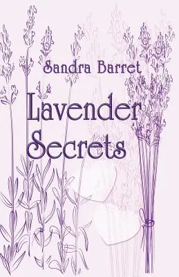 Secretele lavandei - Lavender Secrets