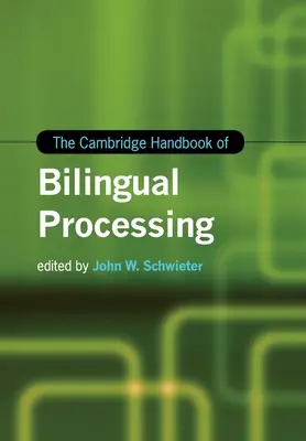 Manualul Cambridge de Procesare Bilingvă - The Cambridge Handbook of Bilingual Processing
