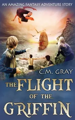 Zborul grifonului (The Flight of the Griffin) - The Flight of the Griffin