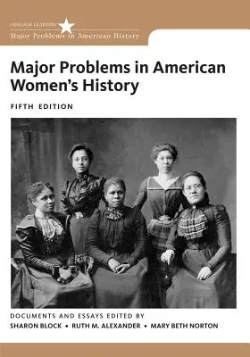 Probleme majore în istoria femeilor americane - Major Problems in American Women's History