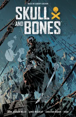Skull and Bones: Furtuna sălbatică - Skull and Bones: Savage Storm