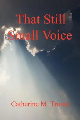 Acea voce încă mică - That Still Small Voice