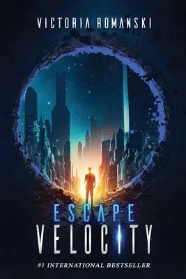 Escape Velocity: Un thriller sci-fi distopic de călătorie în timp - Escape Velocity: A Dystopian Time Travel Sci-Fi Thriller