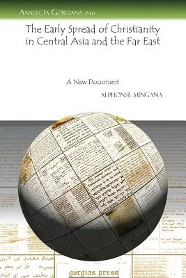 Răspândirea timpurie a creștinismului în Asia Centrală și Orientul Îndepărtat - The Early Spread of Christianity in Central Asia and the Far East