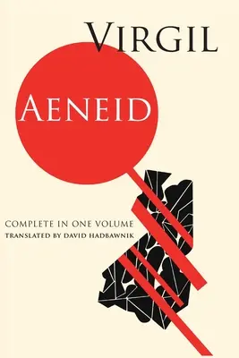 Eneida: integrala într-un singur volum - The Aeneid: complete in one volume