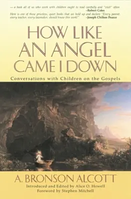Cum am coborât ca un înger - How Like an Angel Came I Down
