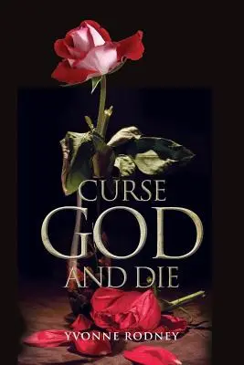 Blestemă-l pe Dumnezeu și mori - Curse God and Die
