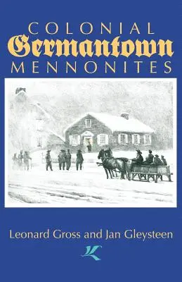 Menoniții coloniali din Germantown - Colonial Germantown Mennonites