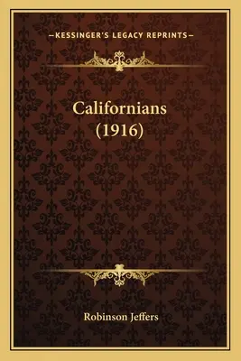 Californienii (1916) - Californians (1916)