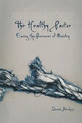 Pastorul sănătos - The Healthy Pastor
