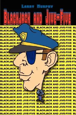 Blackjack și Jive-Five - Blackjack and Jive-Five