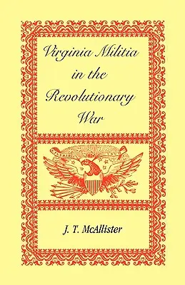 Miliția din Virginia în Războiul de Independență - Virginia Militia in the Revolutionary War