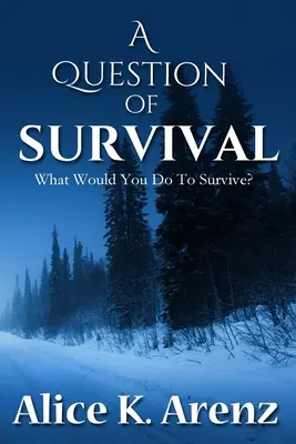 O problemă de supraviețuire - A Question of Survival