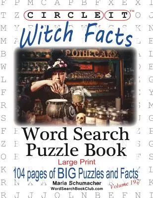 Circle It, fapte despre vrăjitoare, căutare prin cuvinte, carte puzzle - Circle It, Witch Facts, Word Search, Puzzle Book