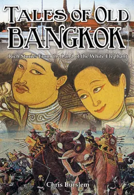 Povești din vechiul Bangkok - Tales of Old Bangkok