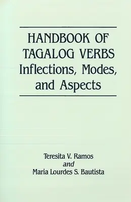 Manual de verbe Tagalog: Inflexiune, moduri și aspecte - Handbook of Tagalog Verbs: Inflection, Modes, and Aspects