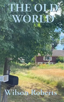 Lumea veche - The Old World