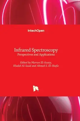 Spectroscopia în infraroșu - Perspective și aplicații - Infrared Spectroscopy - Perspectives and Applications