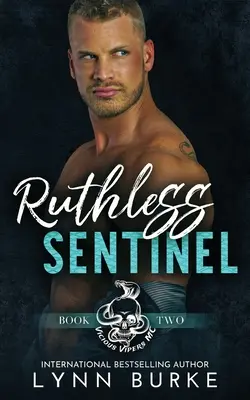 Sentinela nemiloasă: A Steamy MC Romantic Suspense - Ruthless Sentinel: A Steamy MC Romantic Suspense