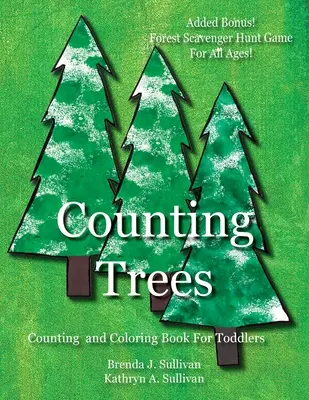 Counting Trees: Counting Book For Toddlers Carte de colorat inclusă - Counting Trees: Counting Book For Toddlers Coloring Book Included