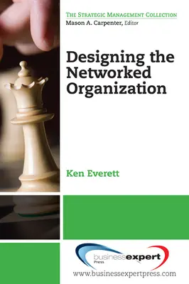 Proiectarea organizației în rețea - Designing the Networked Organization