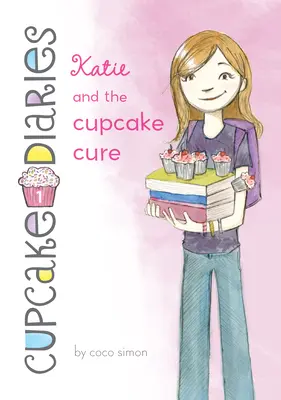Katie și vindecarea prăjiturilor: #1 - Katie and the Cupcake Cure: #1
