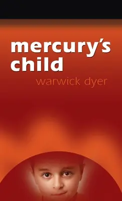 Copilul lui Mercur - Mercury's Child