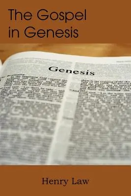 Evanghelia în Geneză - The Gospel in Genesis
