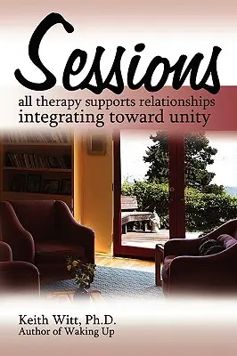 Sesiuni: Toate terapiile sprijină relațiile care se integrează spre unitate - Sessions: all therapy supports relationships integrating towards unity