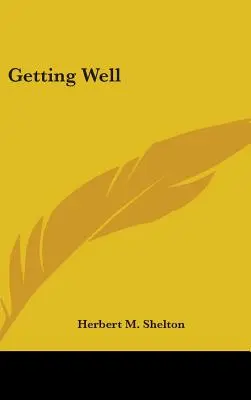 Să te faci bine - Getting Well