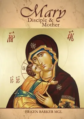 Maria: Discipulă și mamă - Mary: Disciple and Mother