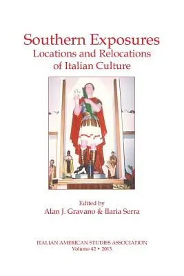 Southern Exposures: Locații și relocalizări ale culturii italiene - Southern Exposures: Locations and Relocations of Italian Culture